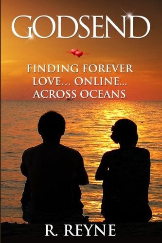 Godsend Finding Forever Love... Online... Across Oceans
