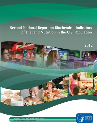 Second National Report on Biochemical Indicators of Diet and Nutrition in the U.S. Population 2012