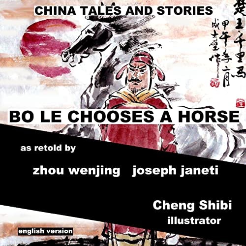 China Tales and Stories: BO Le CHOOSES a HORSE English Version
