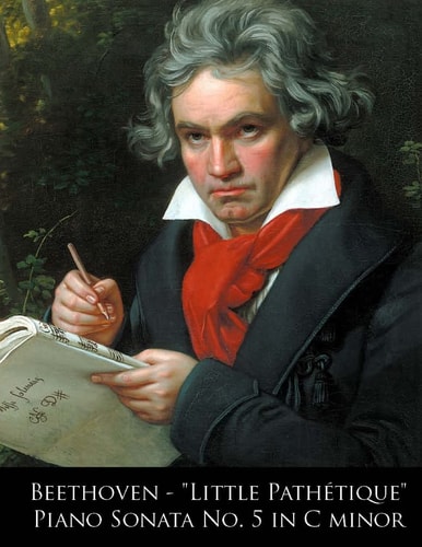 Beethoven - Little Pathetique Piano Sonata No. 5 in C Minor