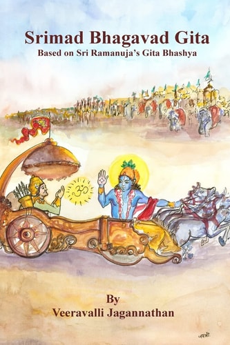Bhagavad Gita Based on Sri Ramanuja's Gitabhashyam