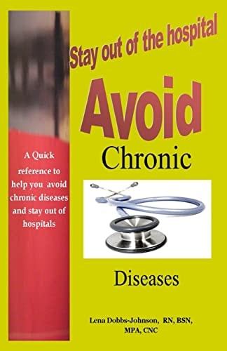 Avoid Chronic Diseases: Stay Out of the Hospital A Pocket Reference