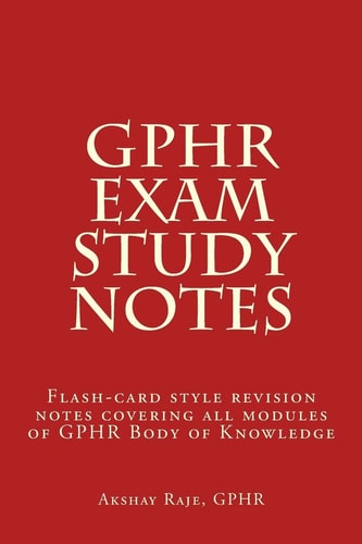 GPHR Exam Study Notes Flash-Card Style Revision Notes Covering All Modules of SHRM Global Learning System