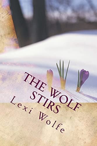 The Wolf Stirs Poems