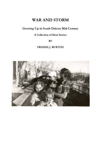 War and Storm Growing Up in Western South Dakota