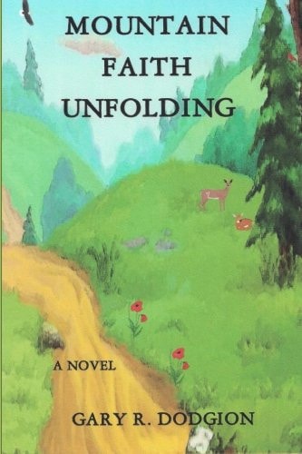 Mountain Faith Unfolding