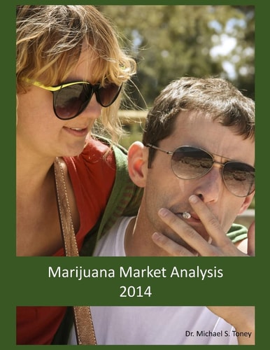 Marijuana Market Analysis 2014