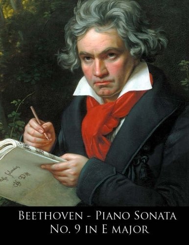 Beethoven - Piano Sonata No. 9 in E Major