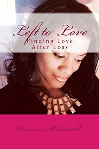 Left to Love Finding Love After Loss