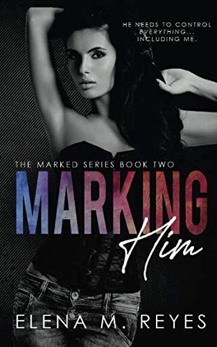 Marking Him