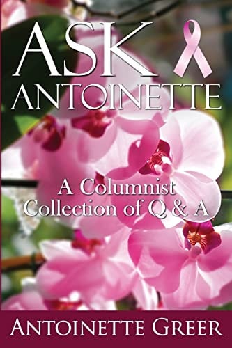 Ask Antoinette A Collection of Q and A