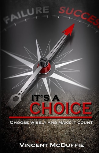 It's a Choice