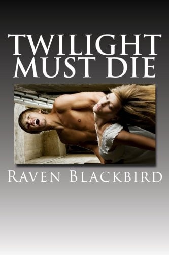 Twilight Must Die