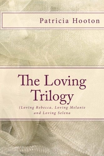 The Loving Trilogy ( The Boxed Set )