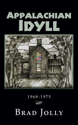 Appalachian Idyll 1968-1975