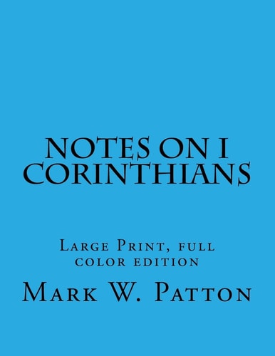 Notes on I Corinthians