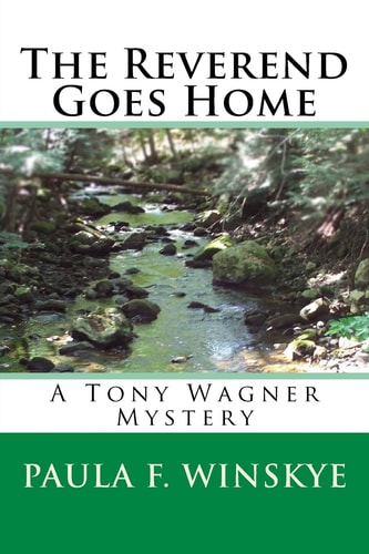 The Reverend Goes Home A Tony Wagner Mystery