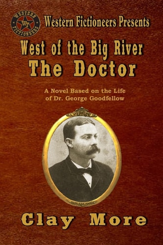 West of the Big River The Doctor