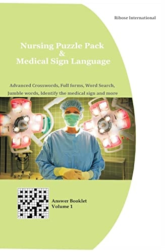 Nursing Puzzle Pack and Medical Sign Language (Answer Booklet) Advanced Crosswords, Full Forms, Word Search, Jumble Words, Identify the Medical Sign and More