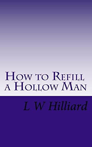 How to Refill a Hollow Man