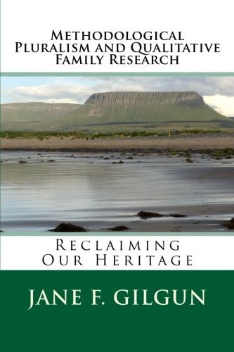 Methodological Pluralism and Qualitative Family Research