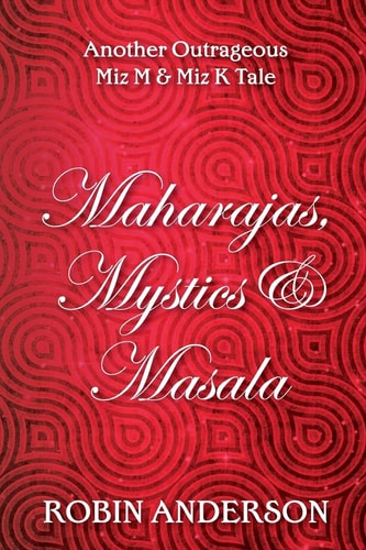 Maharajas, Mystics and Masala