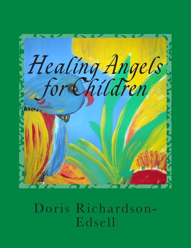 Healing Angels for Children A Read To Me Grandma, Grandpa Book