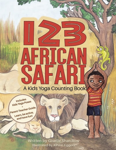 123 African Safari A Kids Yoga Counting Book