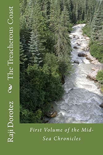 The Treacherous Coast First Volume of the Mid-Sea Chronicles