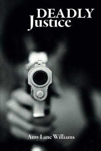 Deadly Justice