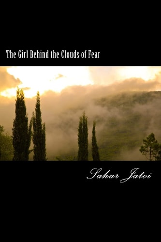 The Girl Behind the Clouds of Fear