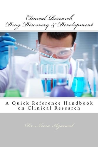Clinical Research - Drug Discovery and Development A Quick Reference Handbook on Clinical Research