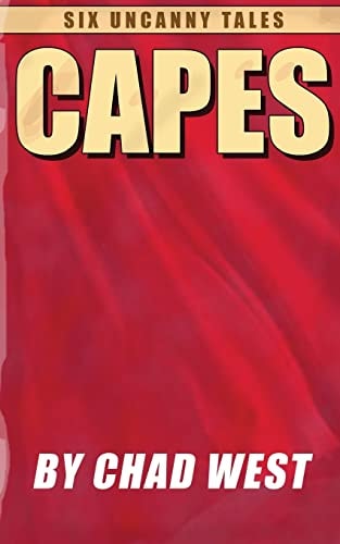 Capes Six Uncanny Tales