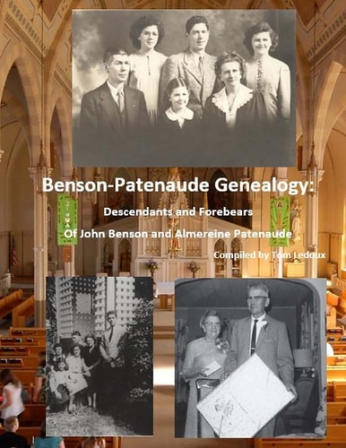 Benson/Patenaude Genealogy Descendants and Forebears of John Benson and Almerei