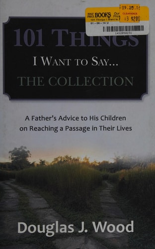 101 Things I Want to Say...The Collection