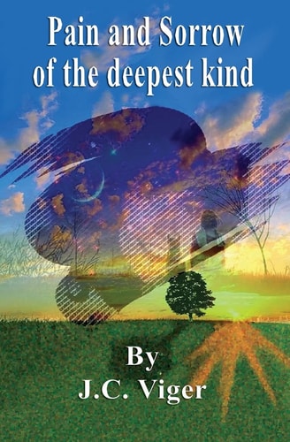 Pain and Sorrow of the Deepest Kind