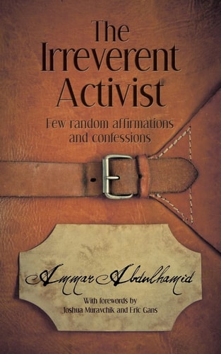 The Irreverent Activist Few Random Affirmations and Confessions