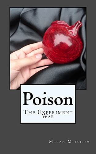 Poison The Experiment War