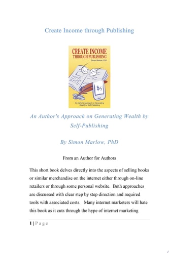 Create Income through Self-Publishing An Author's Approach on Generating Wealth by Self-Publishing