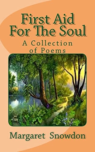 First Aid For The Soul A Collection of Poems