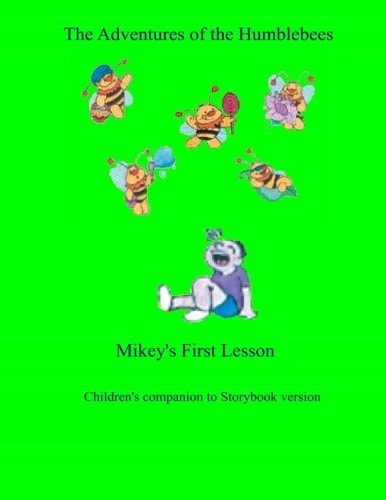 Companion Book/The Adventures of the Humblebees Mikey's First Lesson