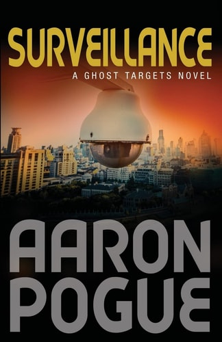 Surveillance Ghost Targets, #1
