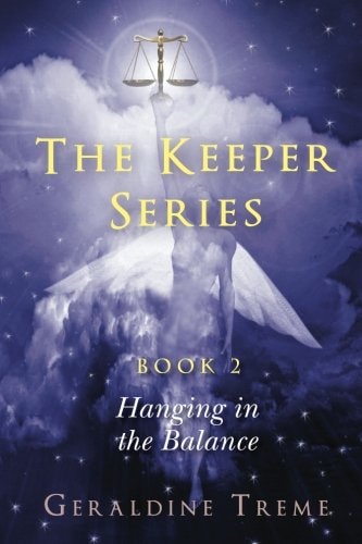 The Keeper Series Book 2 Hanging in The Balance