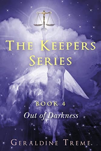 The Keepers Series Book 4 Out of Darkness
