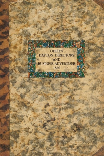 O'Dell's Dayton Directory and Business Advertiser 1850
