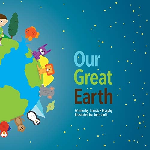 Our Great Earth Our Great Earth; Conservation for KIDS
