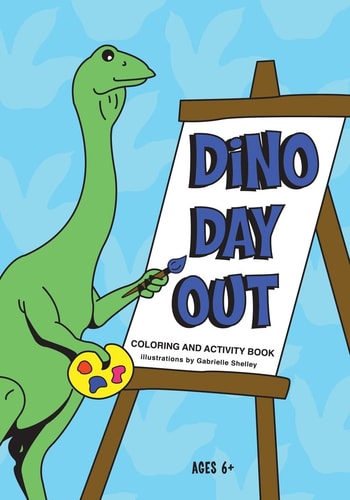 Dino Day Out Children's Coloring and Activity Book