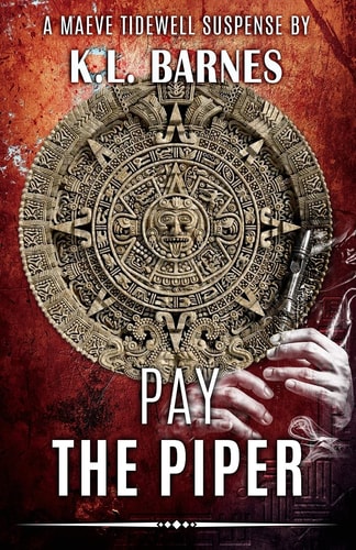 Pay the Piper A Maeve Tidewell Suspense