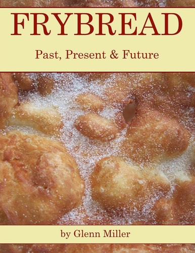 Frybread Past, Present & Future
