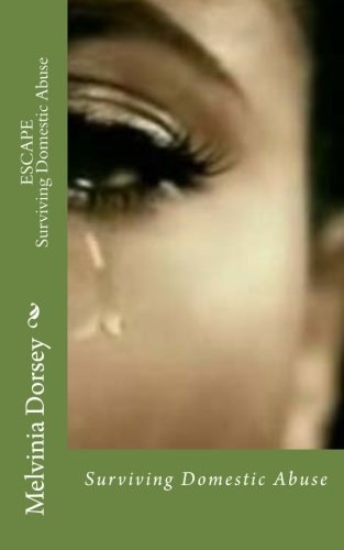 Escape Surviving Domestic Abuse